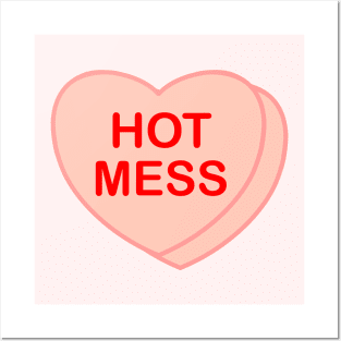 Conversation Heart: Hot Mess Posters and Art